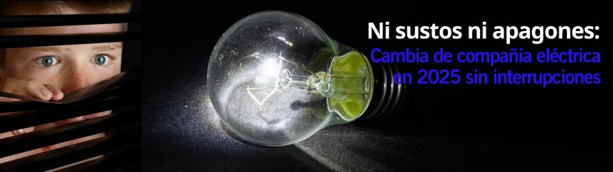 Cambiarte de compañía eléctrica sin cortes de suministro en 2025 es una realidad 