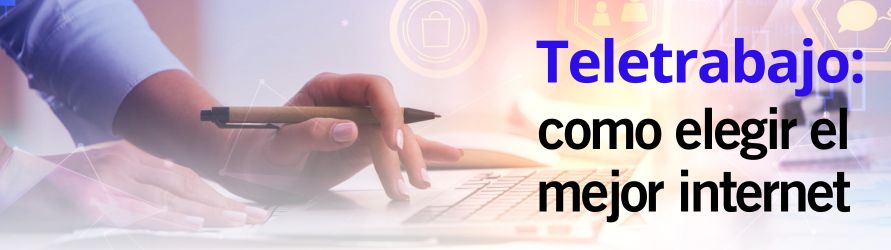 Internet para teletrabajar: velocidad, cobertura y trucos para mejorar la conexión
